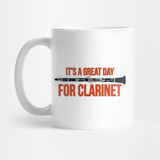 It's A Great Day for Clarinet Mug